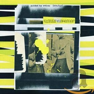 Warp and Woof - GUIDED BY VOICES (CDs)
