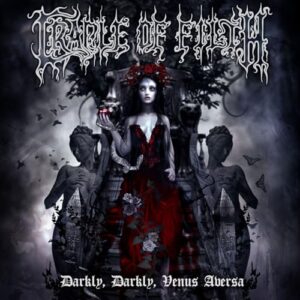 Darkly,Darkly,Venus Aversa - Cradle Of Filth (CDs)