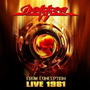 From Conception-Live 1981 - DOKKEN (CDs)