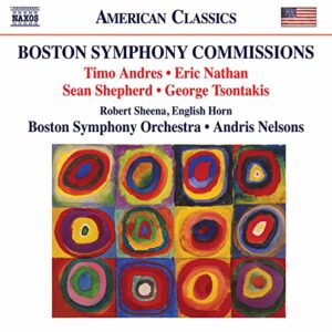 Boston Symphony Commissions - Sheena, Robert/Nelsons (CDs)