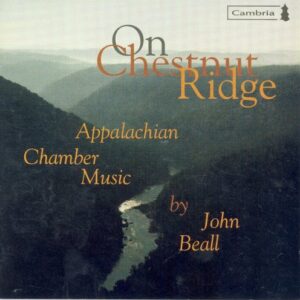 On Chestnut Ridge: Appalachian Chamber Music - Beall, J (CDs)