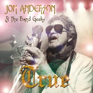 True - Jon Anderson & The Band Geeks (CDs)