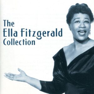 Ella Fitzgerald Collection - Fitzgerald Ella (CDs)