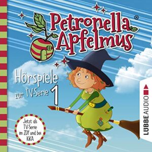 Petronella Apfelmus 01. Der Oberhexenbesen, Papa ist geschrumpft, Verwichtelte Freundschaft.: TV-Serie 1 - Städing, Sabine (CDs)