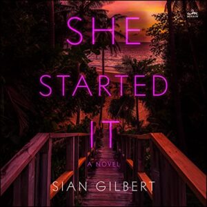 She Started It - Gilbert, Sian (CDs)