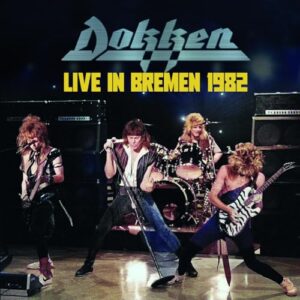 Live In Bremen 1982 - Dokken (CDs)