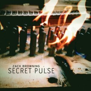 Secret Pulse - BROWNING,ZACK (CDs)
