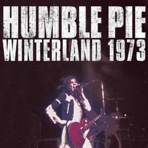 Winterland 1973 - Humble Pie (CDs)