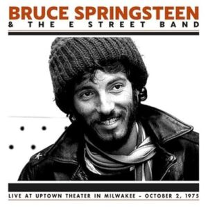 Live At Uptown Theater In Milwakee - October 2. 1975-BRUCE SPRINGSTEEN THE E STREET BAND (Discos de Vinil)
