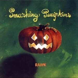 Rawk [Live in Den Haag, Holland, 1/19/1992] - Smashing Pumpkins (CDs)