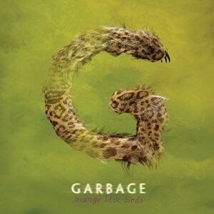 Strange Little Birds - Garbage (CDs)