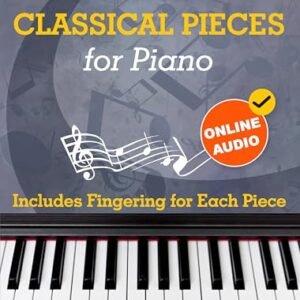 25 Most Popular Classical Pieces for Piano: Beethoven, Bach, Mozart, Debussy, Handel / Halvorsen, Rachmaninoff and Many More! With Online Audio (English Edition) - White Book, Open (CDs)