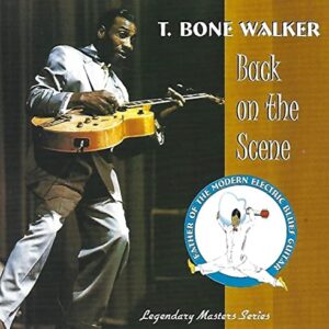 Back on the Scene - Walker, T-Bone (CDs)
