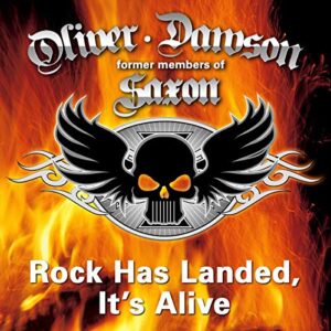 Rock Has Landed It's Alive - Saxon, Oliver (CDs)