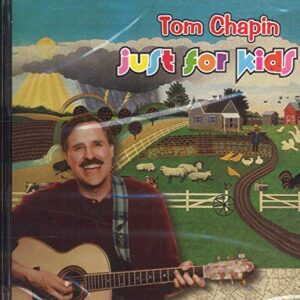 Just for Kids - Chapin, Tom (CDs)