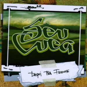 Daqui Pra Frente - Seu Cuca (CDs)