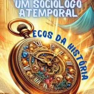As Crônicas De Um Sociólogo Atemporal - Mário B S Júnior, J (CDs)