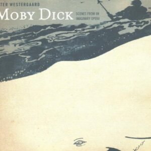 Moby Dick / Scenes from an Imaginary Opera - Various Artists (CDs)