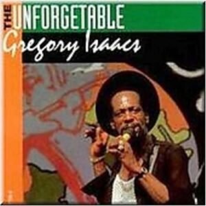 Unforgettable - Isaacs, Gregory (CDs)