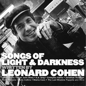 Songs Of Light & Darkness - Written By Leonard Cohen (CDs)