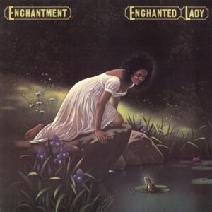 Enchanted Lady - Enchantment (CDs)