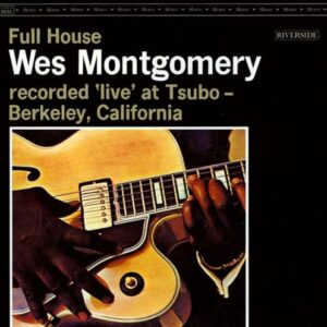 Full House - UHQCD - Wes Montgomery (CDs)