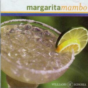 Margarita Mambo (Williams Sonoma) - Various Artists (CDs)