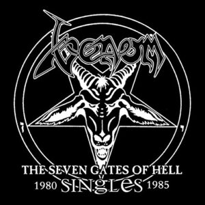 The Seven Gates Of Hell - Singles 1980-1985 - VENOM (CDs)