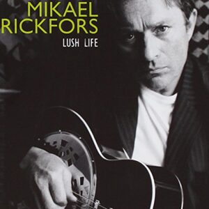 Lush Life - Rickfors, Mikael (CDs)