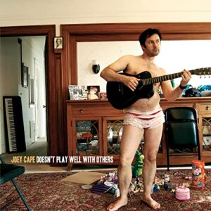 Doesn't Play Well with Others - Cape, Joey (CDs)
