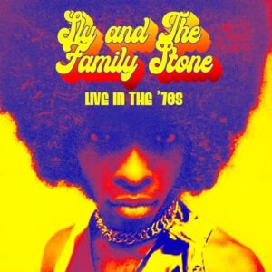 LIVE IN THE `70S (輸入盤) - SLY & THE FAMILY STONE (CDs)