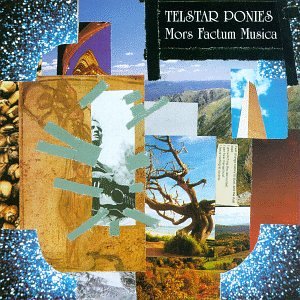 Mors Factum Musica - Telstar Ponies (CDs)