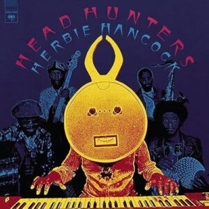 Herbie Hancock - Head Hunters - Herbie Hancock (CDs)