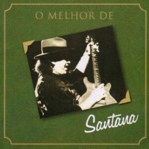 SANTANA - O MELHOR DE - SANTANA (CDs)