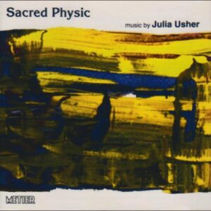 Sacred Physic Chamber Music - Usher, Julia (CDs)