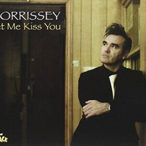 Let Me Kiss You 2 - Morrissey (CDs)