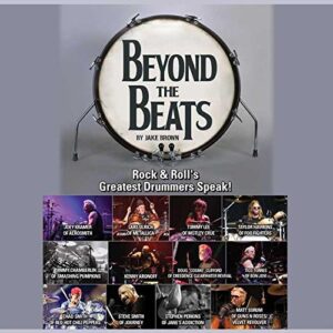 Beyond the Beats: Rock & Roll's Greatest Drummers Speak! - Brown, Jake (CDs)