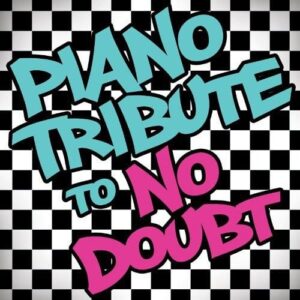 Piano Tribute to No Doubt - Various Artists (CDs)