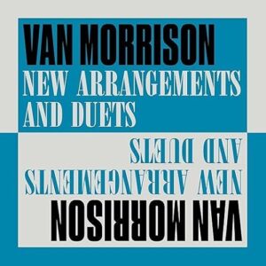 Van Morrison - New Arrangements And Duets - Van Morrison (CDs)