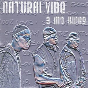 Natural Vibe - 3 Mo Kings (CDs)