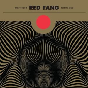 Only Ghosts - Red Fang (CDs)