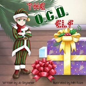 The O.C.D. Elf: an Obsessive Christmas Elf-ish adventure (English Edition) - Seysener, Jo (CDs)