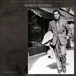 WORLD RECORD - Neil Young with Crazy Horse (CDs)