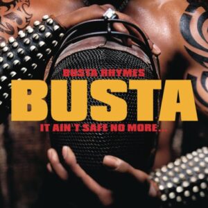 It Ain't Safe No More. . . - Busta Rhymes (CDs)