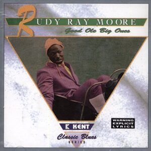 Good Ol' Big Ones - Moore, Rudy Ray (CDs)