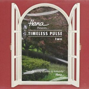 Timeless Pulse 2 - Hana (CDs)