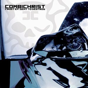 Frost Ep: Sent to Destroy - Combichrist (CDs)