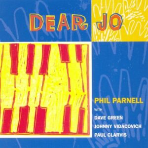 Dear Jo - PARNELL PHIL / DAVE GREEN (CDs)