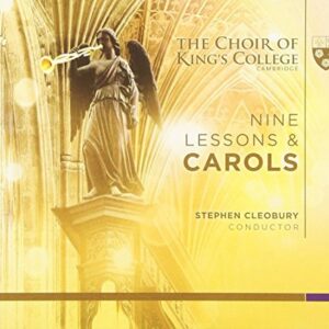 Nine Lessons and Carols - Choir of King's College, Cambridge/Cleobury (CDs)