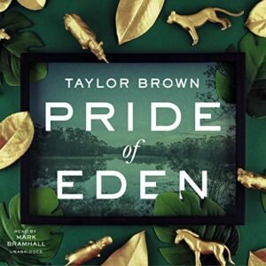 Pride of Eden - Brown, Taylor (CDs)